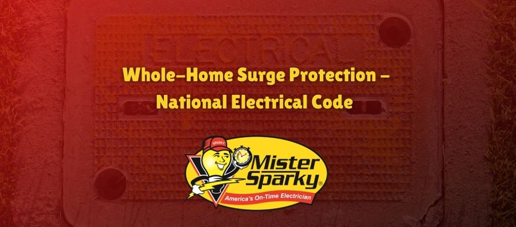 This is a cover photo for the article Whole-Home Surge Protection - National Electrical Code.