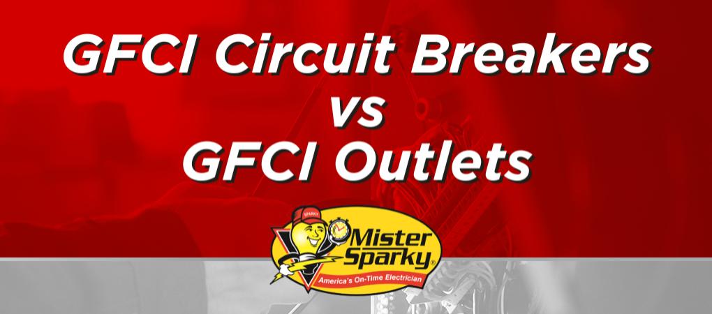 Installing GFCI Circuit Breaker vs Outlet Mister Sparky Electrician